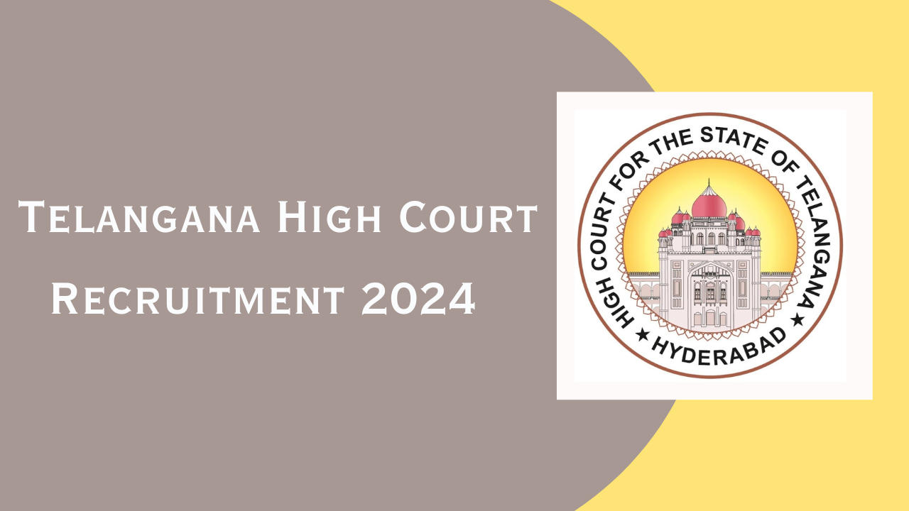 Telangana High Court Recruitment 2024