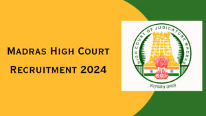 Madras High Court Recruitment 2024