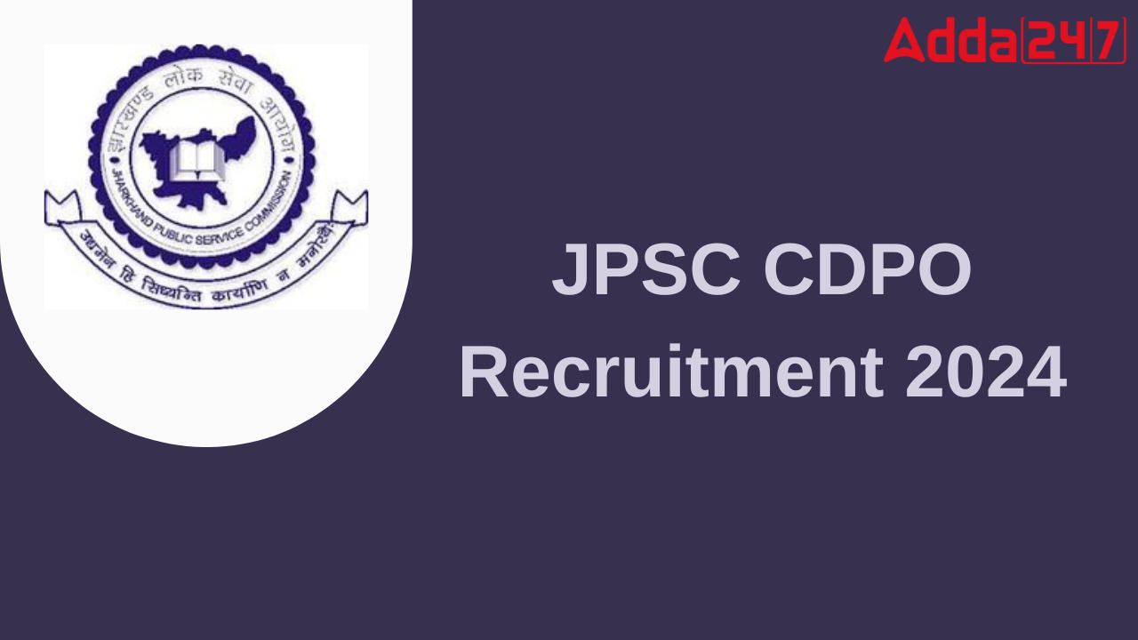 JPSC CDPO Recruitment 2024