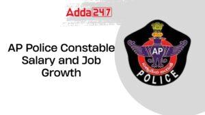 AP Police Constable Salary 2024 and Job