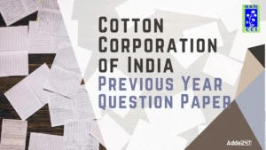 Cotton Corporation of India Previous Year Question Paper
