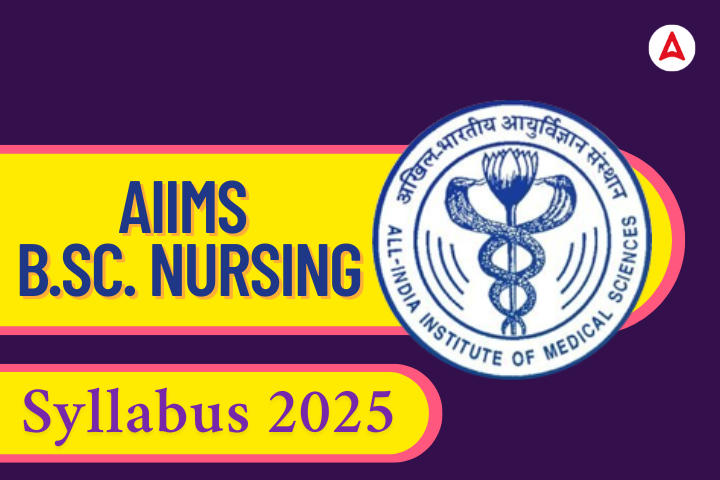 AIIMS BSc Nursing Syllabus 2025
