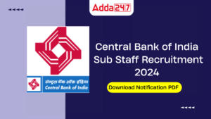 Central Bank of India Sub Staff Recruitment 2024