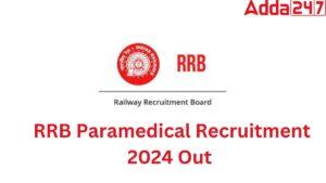 RRB Paramedical Exam Date 2024, Admit Card, 1376 Vacancy, Exam Pattern and Preparation Tips