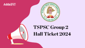 TSPSC Group 2 Hall Ticket 2024