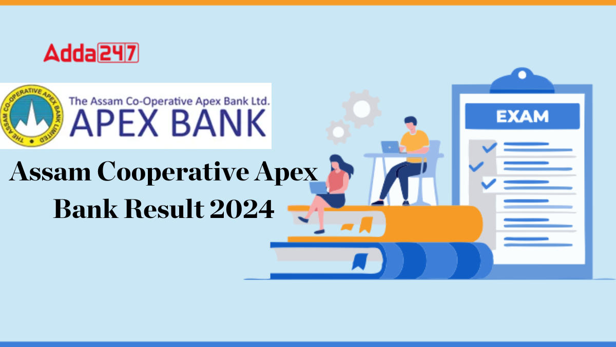 Assam Cooperative Apex Bank Result 2024