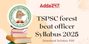 TSPSC Forest Beat Officer Syllabus 2025