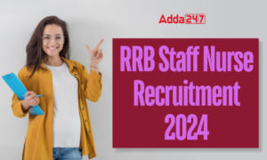 RRB Staff Nurse Recruitment 2024