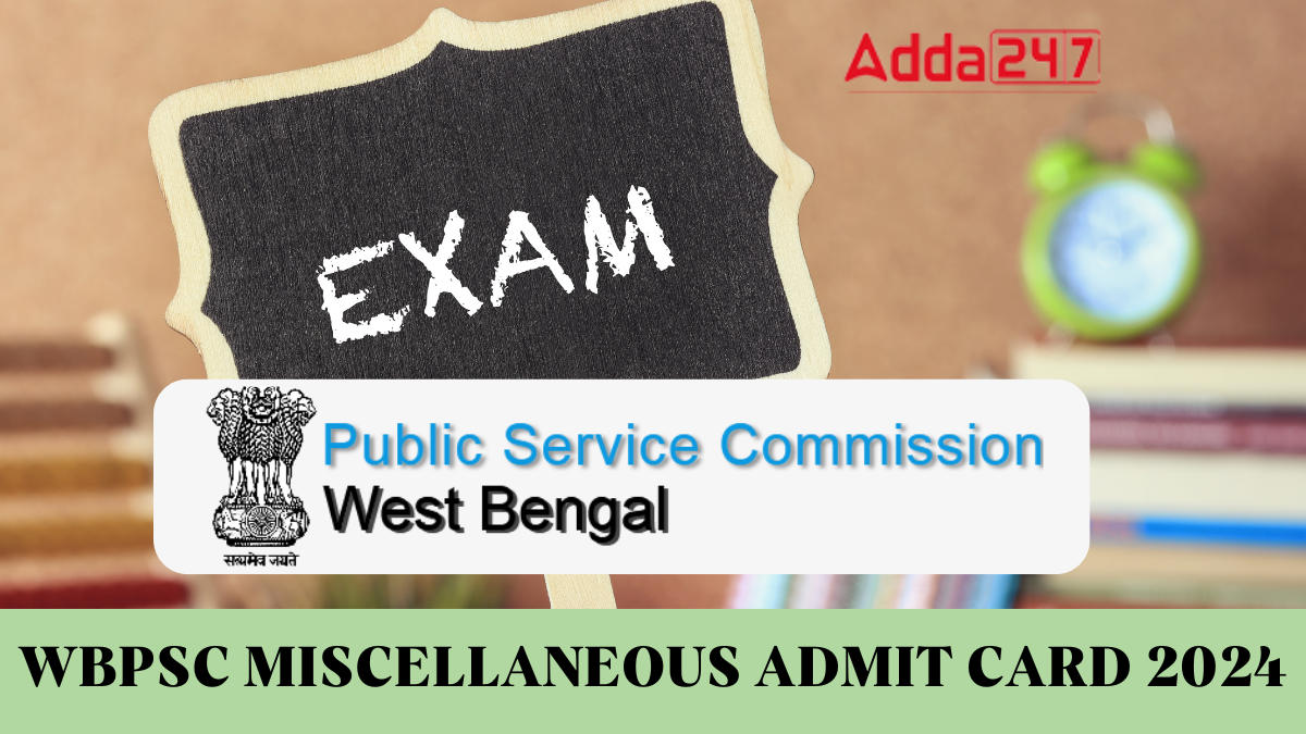 WBPSC Miscellaneous Admit Card 2024