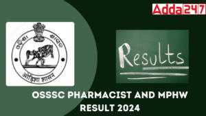 OSSSC Pharmacist and MPHW Result 2024