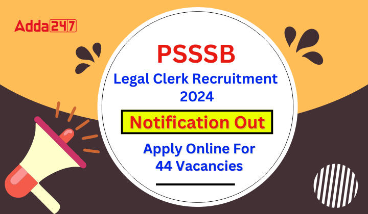 PSSSB Legal Clerk Notification 2024 Out