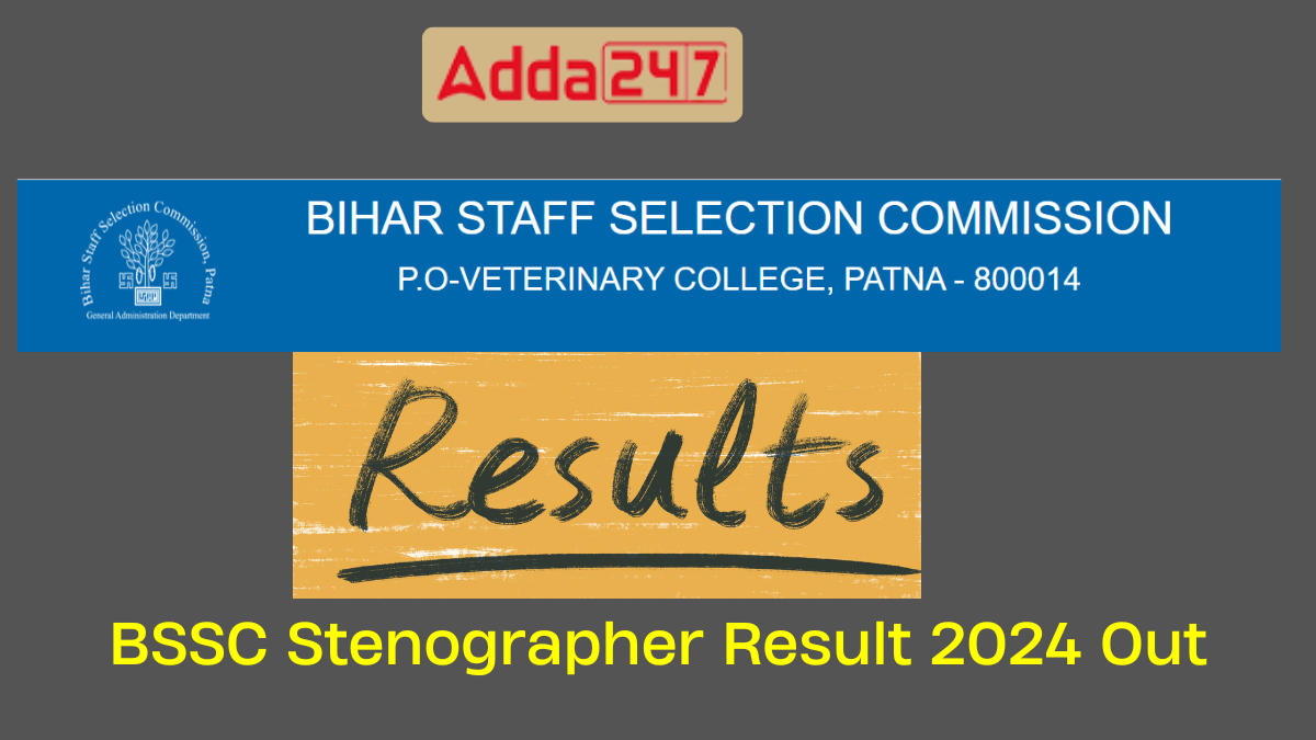 BSSC Stenographer Result 2024 Out