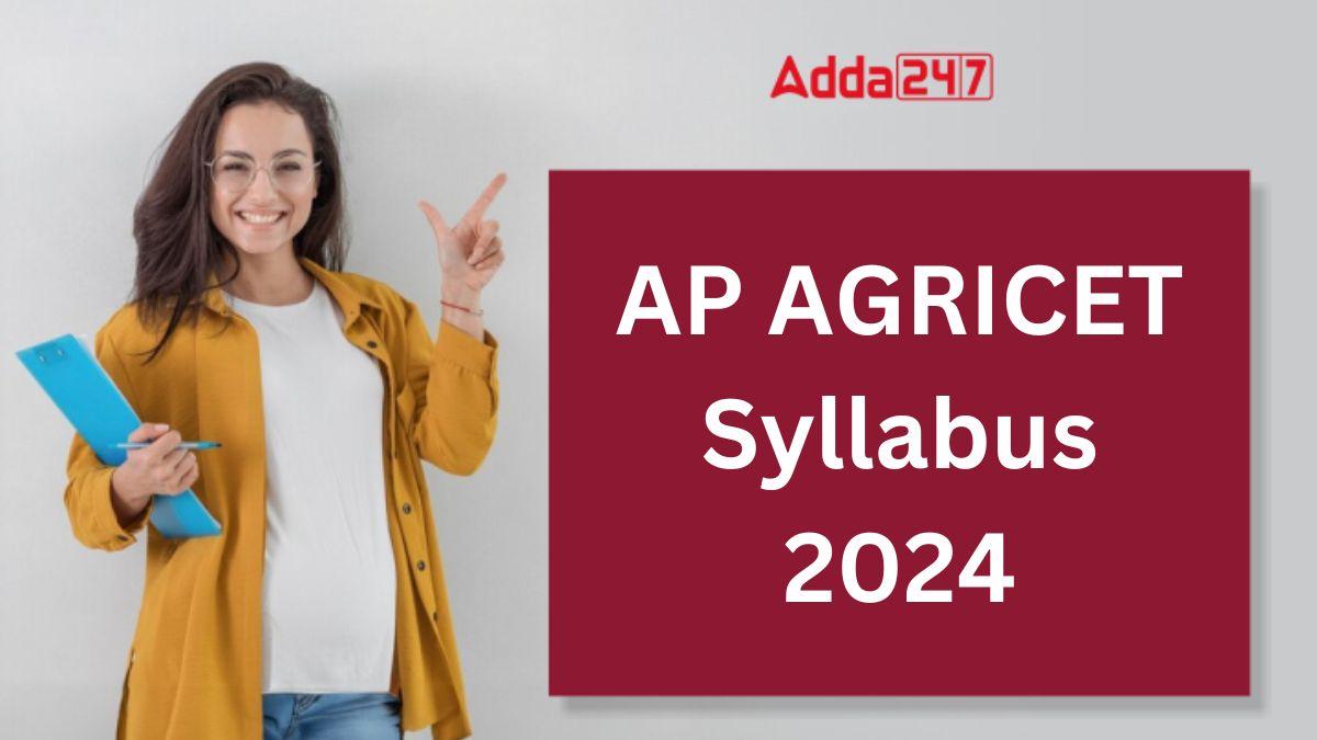 AP AGRICET Syllabus 2024