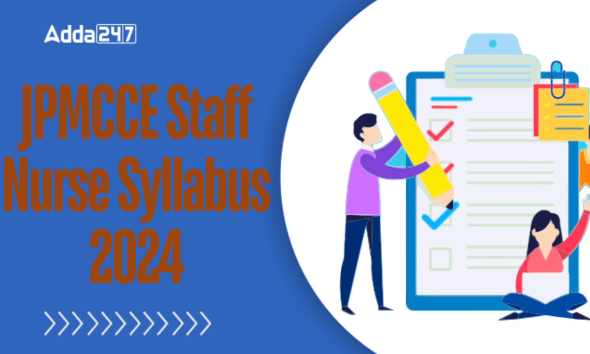 JPMCCE Staff Nurse Syllabus 2024