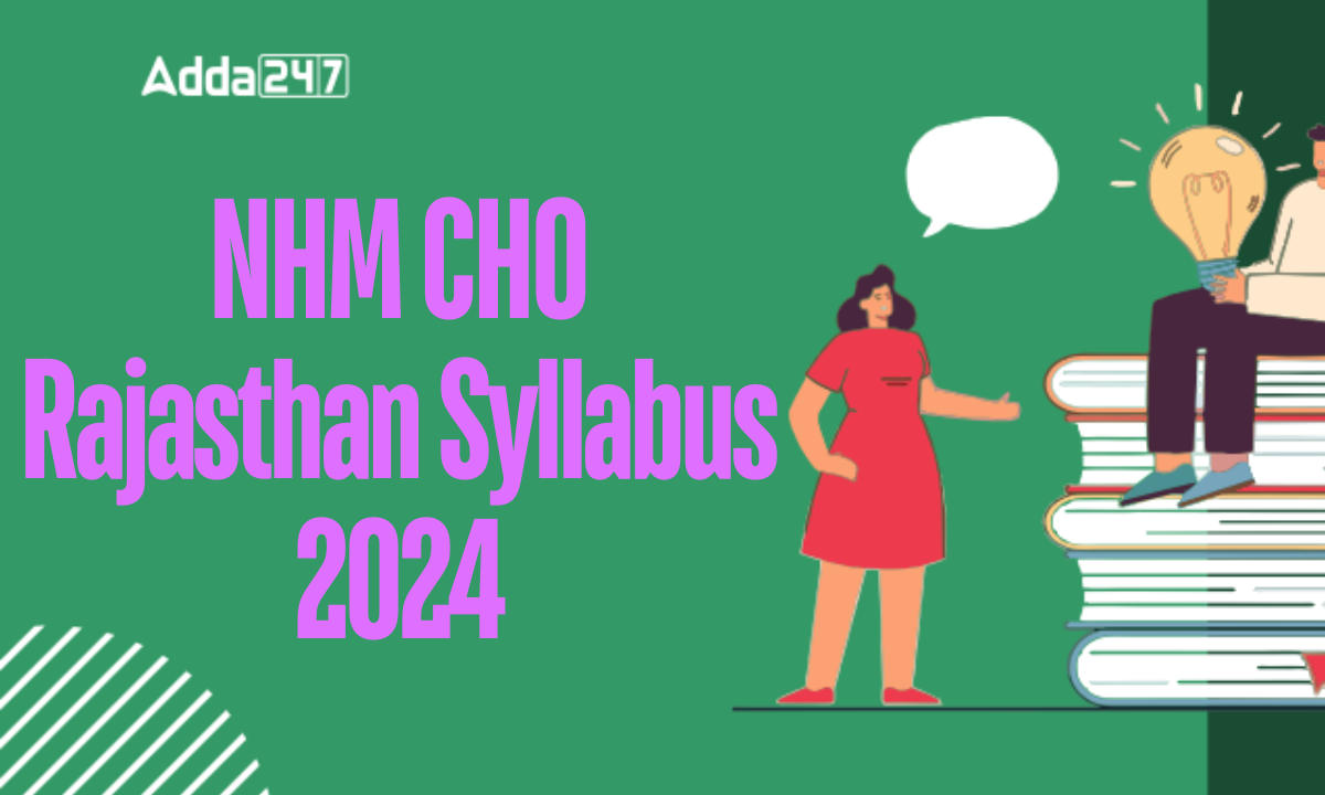 NHM CHO Rajasthan Syllabus 2024