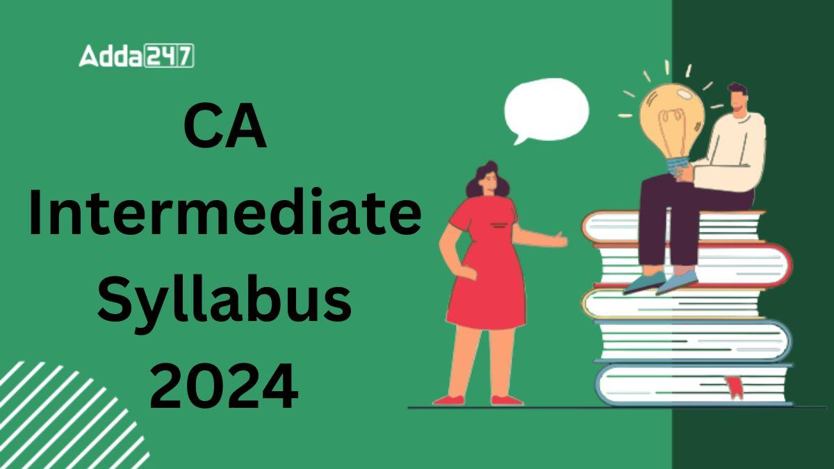 CA Intermediate Syllabus 2024