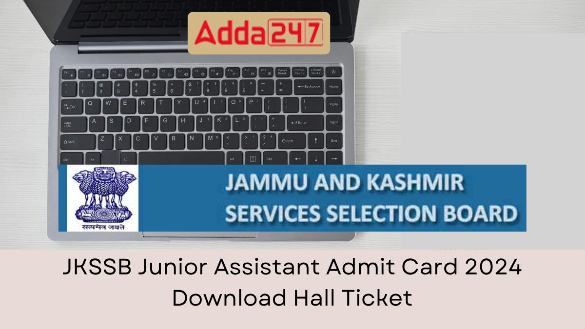 JKSSB Junior Assistant Admit Card 2024