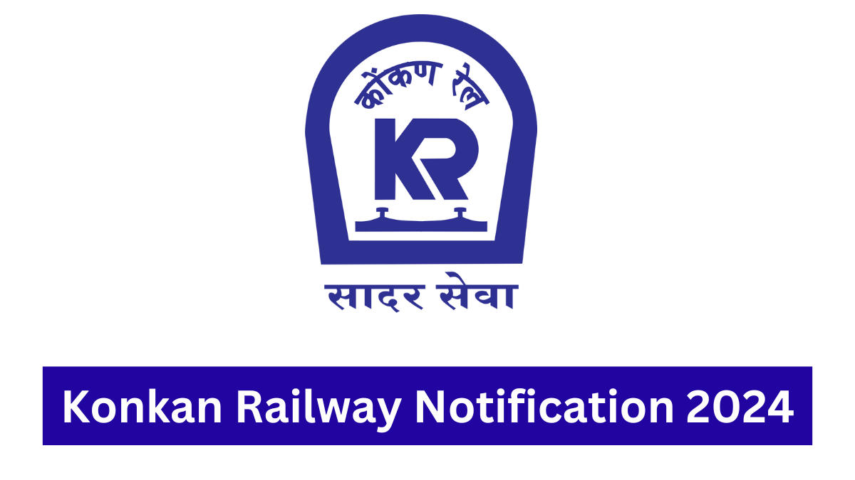 Konkan Railway Notification 2024