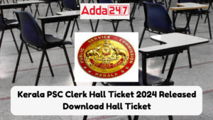 Kerala PSC Clerk Hall Ticket 2024,