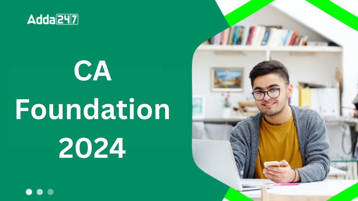 CA Foundation 2024