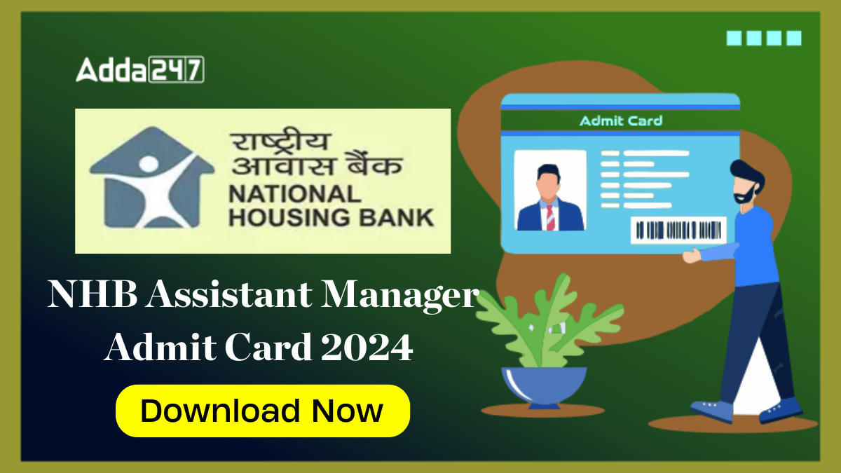 NHB Assistant Manager Admit Card 2024