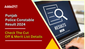 Punjab Police Constable Result 2024