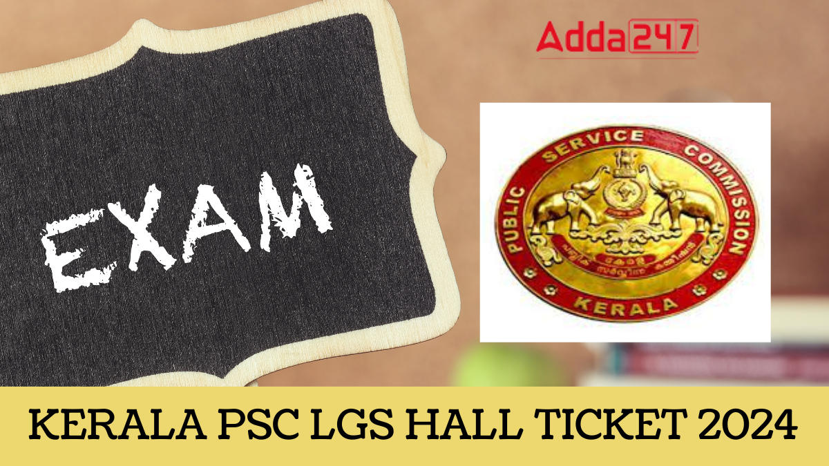 Kerala PSC LGS Hall Ticket 2024