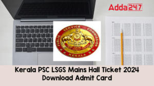 Kerala PSC LSGS Mains Hall Ticket 2024