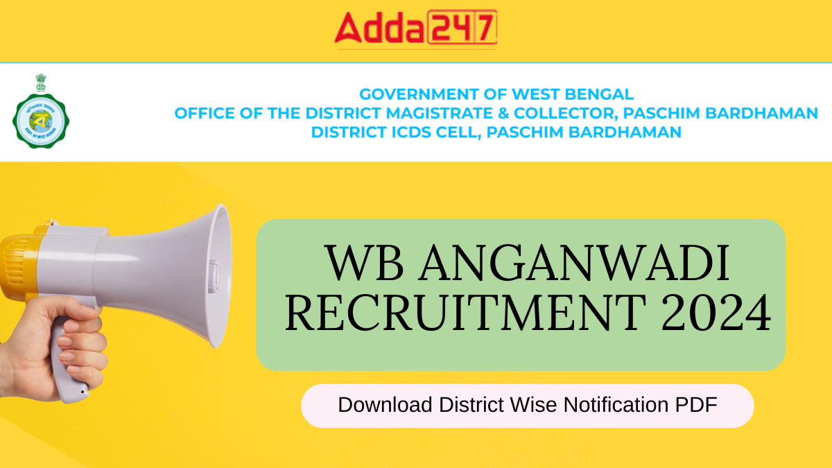 West Bengal Anganwadi Recruitment 2024