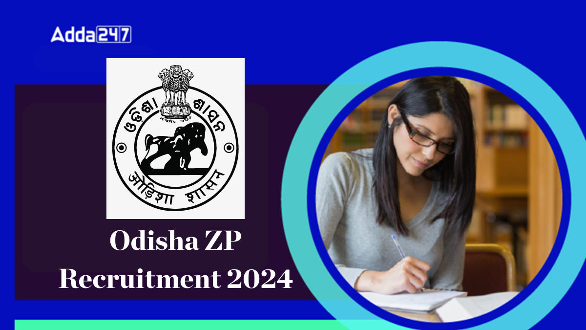 Odisha ZP Recruitment 2024