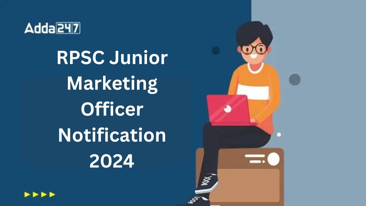 RPSC Junior Marketing Officer Notification 2024