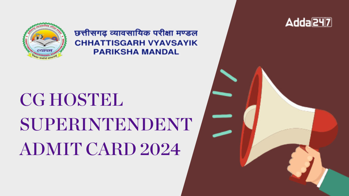 CG Hostel Superintendent Admit Card 2024