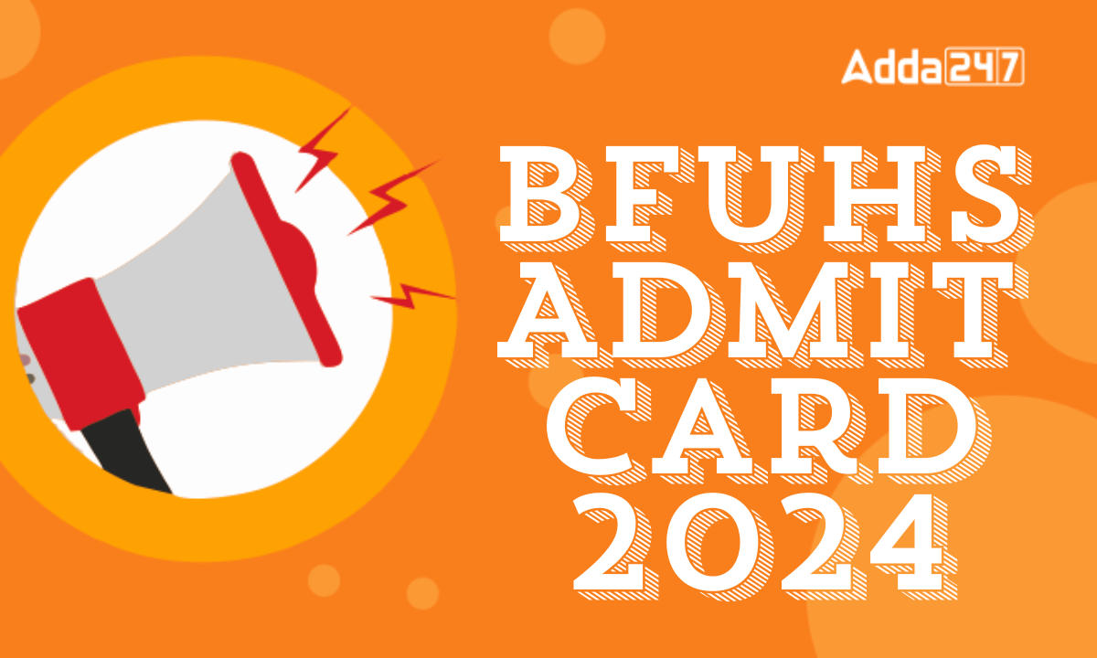 BFUHS Admit Card 2024