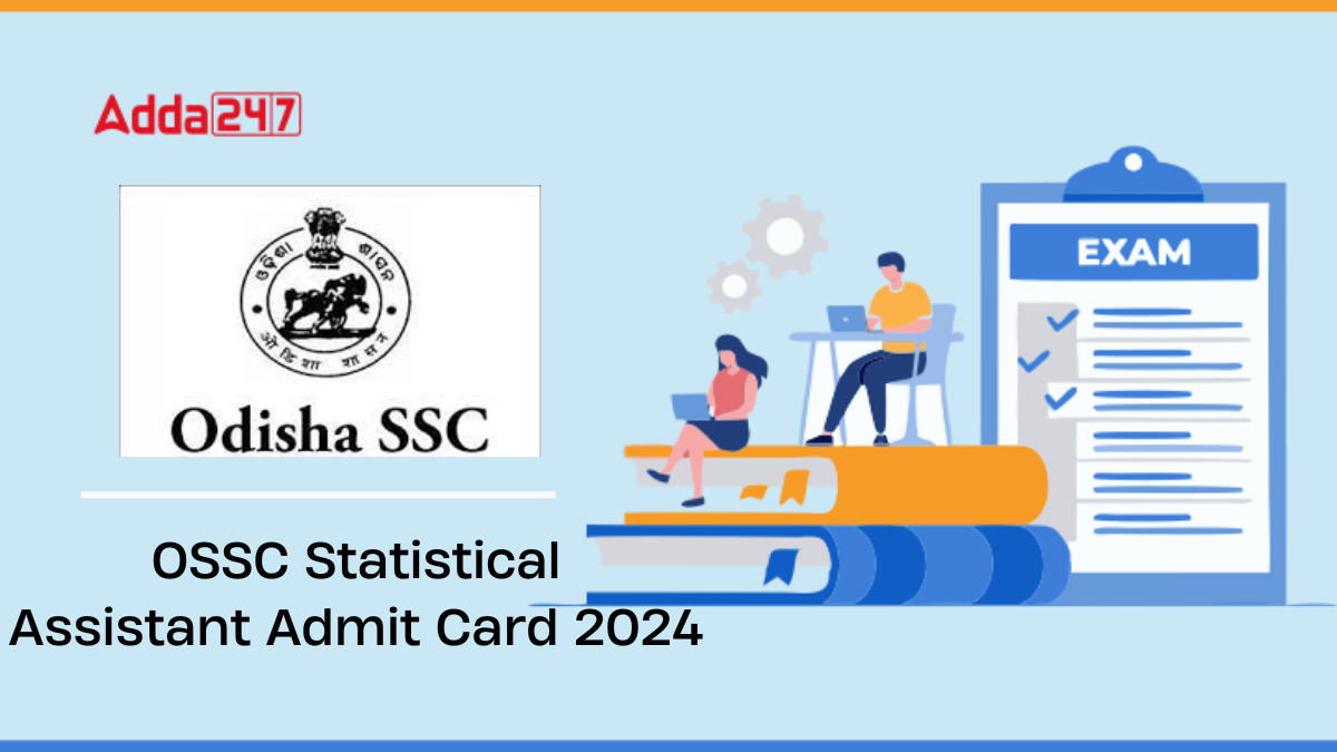 OSSC Statistical Assistant Admit Card 2024