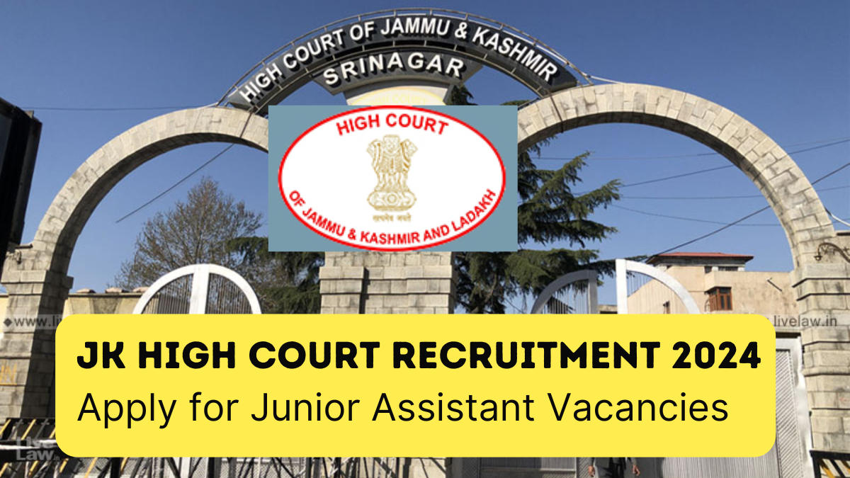 JK High Court Recruitment 2024, Apply for Junior Assistant Vacancies