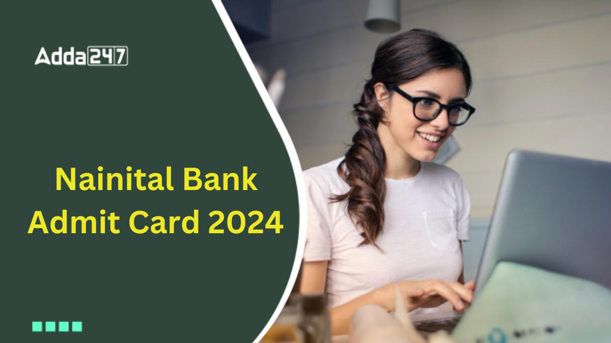 Nainital Bank Admit Card 2024