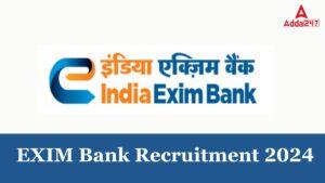 EXIM Bank Exam Date 2024