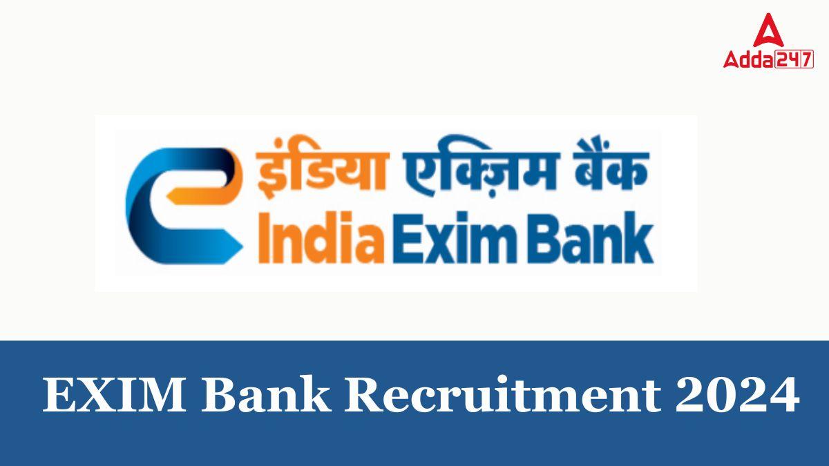 EXIM Bank Recruitment 2024