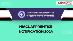 NIACL Apprentice Notification 2024