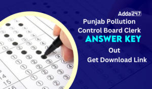 Punjab Pollution Control Board Clerk Answer key 2024 Out