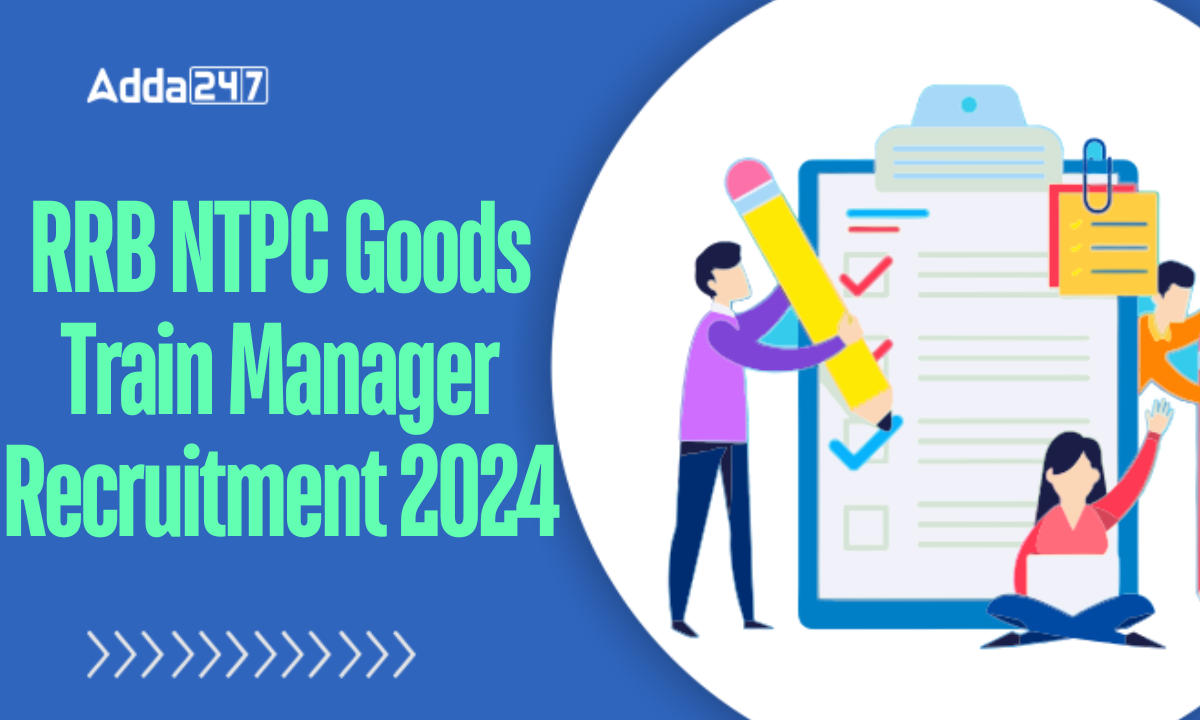 RRB NTPC Goods Train Manager Recruitment 2024