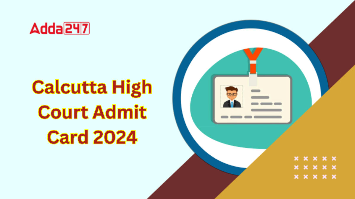 Calcutta High Court Admit Card 2024