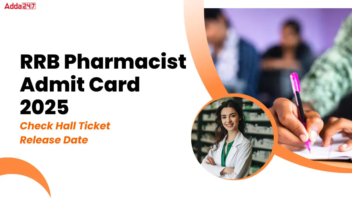 RRB Pharmacist Admit Card 2025