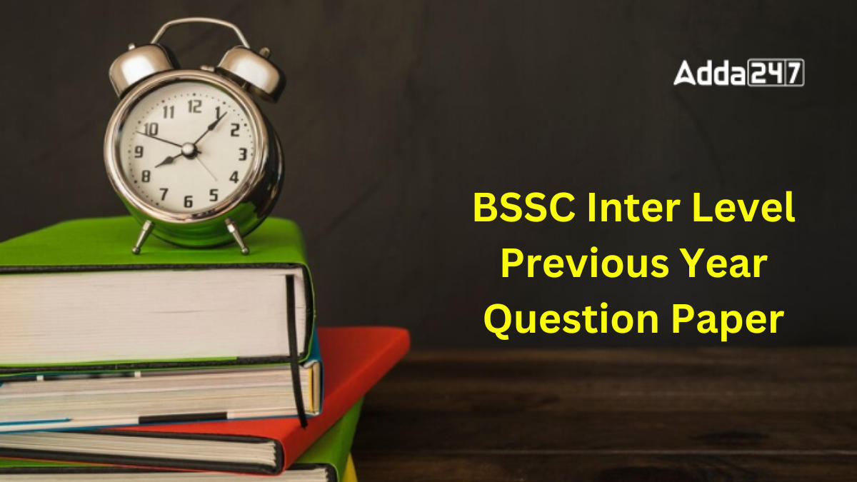 BSSC Inter Level Previous Year Question Paper