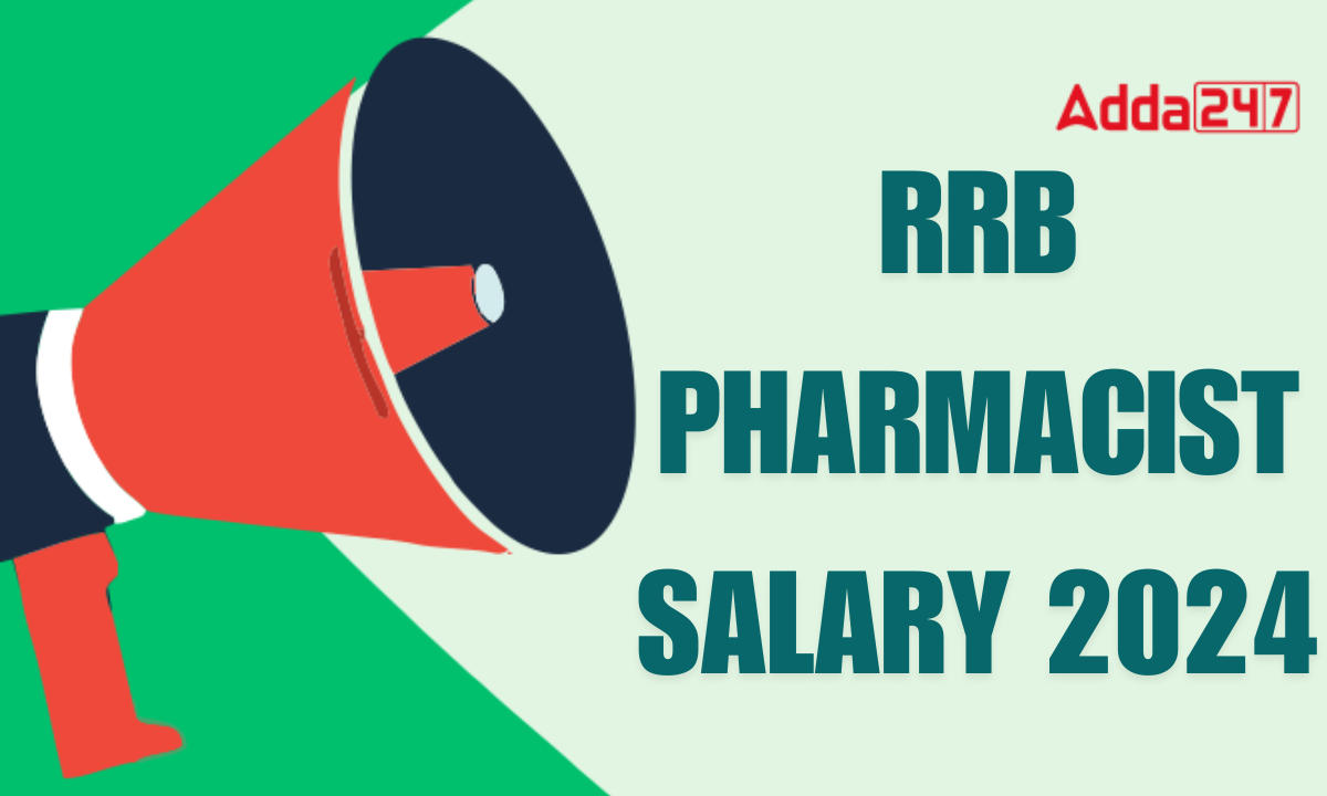 RRB Pharmacist Salary 2024