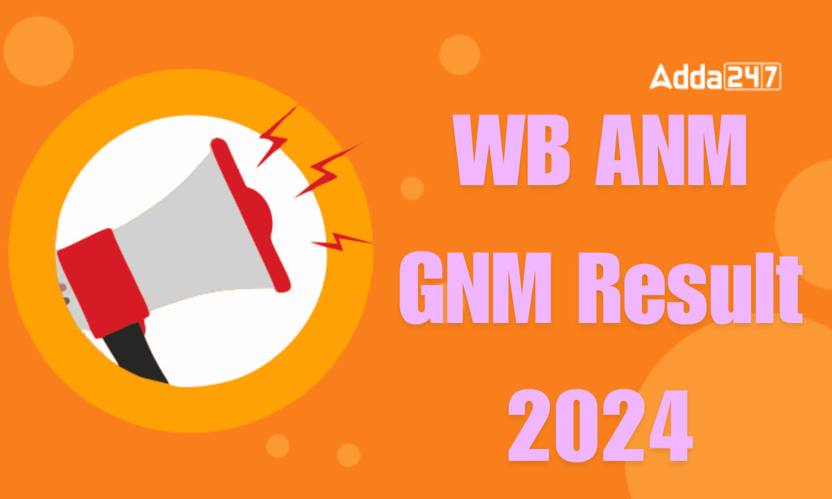 WB ANM GNM Result