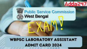 WBPSC Laboratory Assistant Admit Card 2024