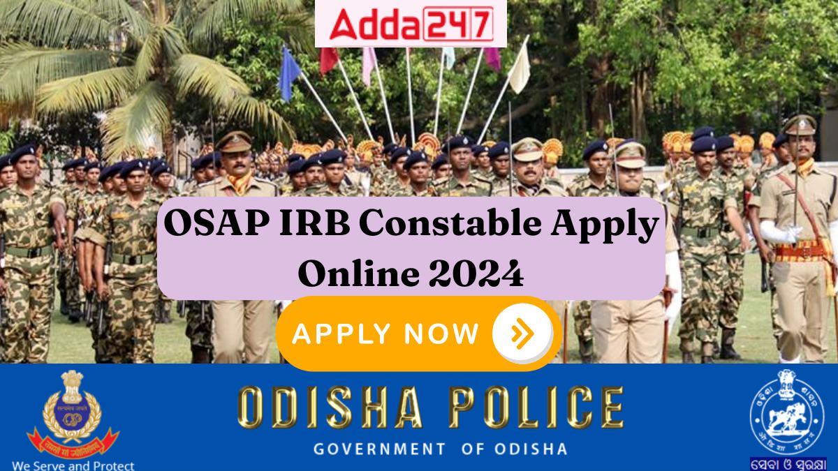 OSAP IRB Constable Apply Online 2024