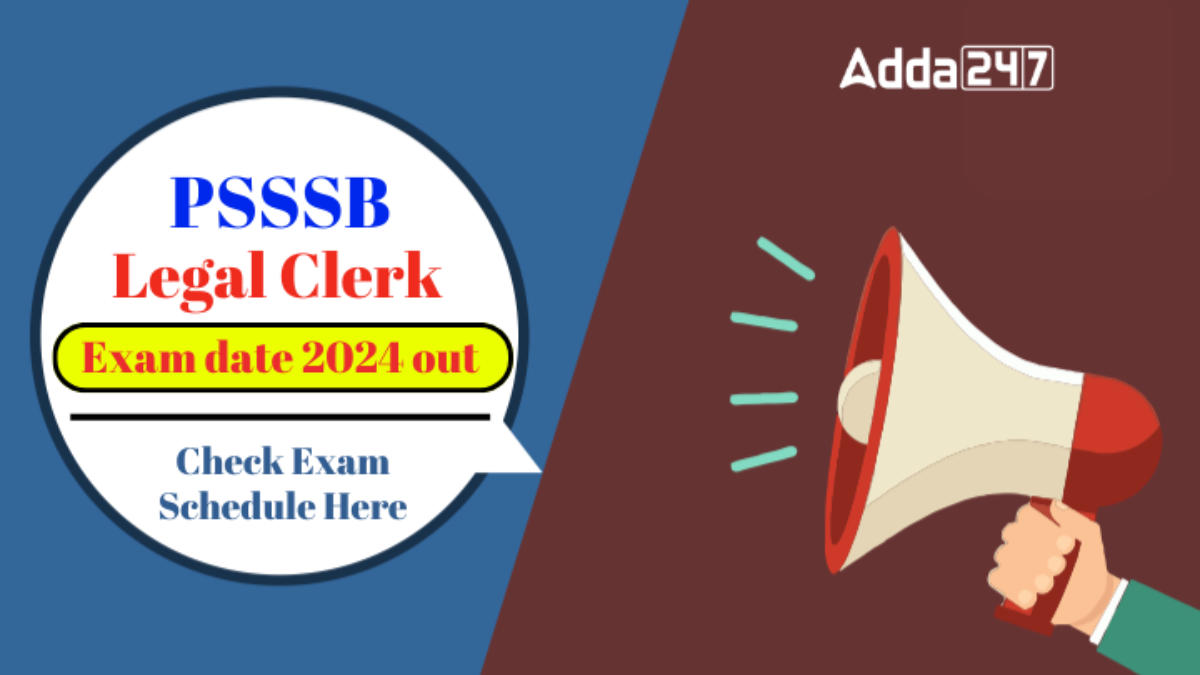 PSSSB legal Clerk Exam Date 2024 Out, Check Exam Schedules Details