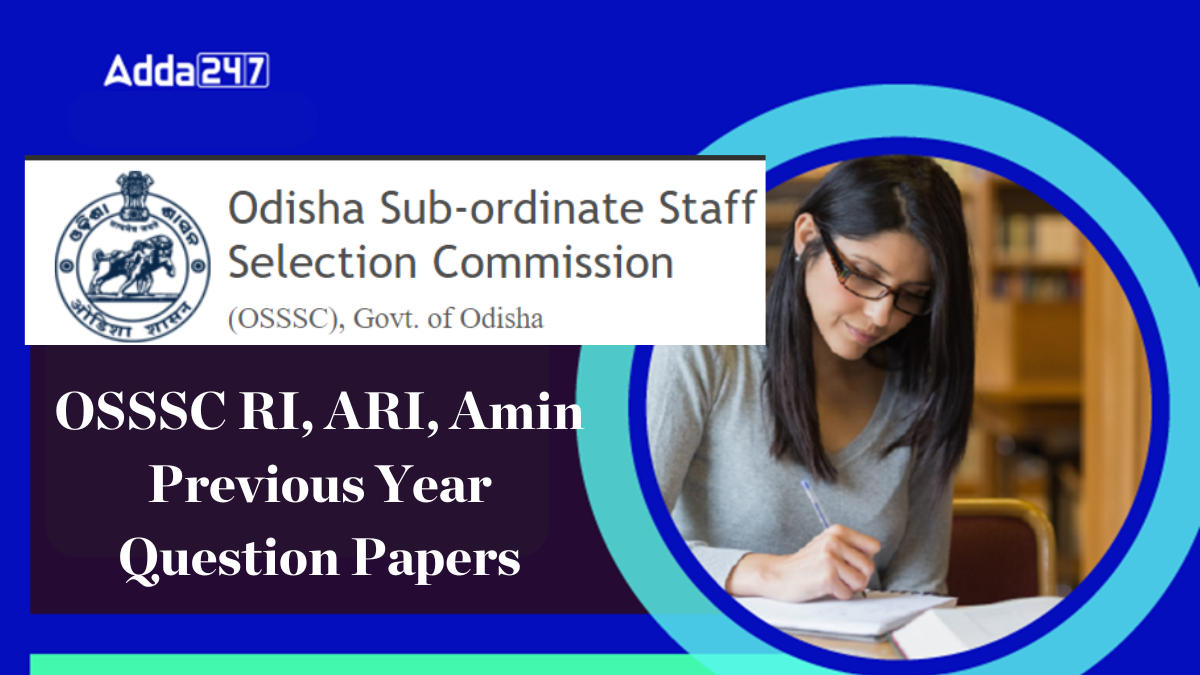 OSSSC RI ARI Amin Previous Year Question Papers